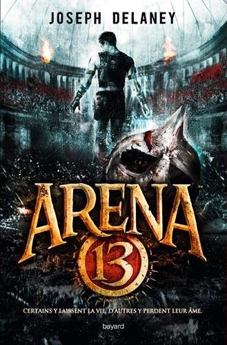 Arena 13, tome 1
