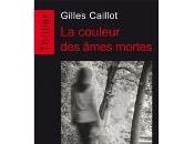 Gilles Caillot couleur âmes mortes