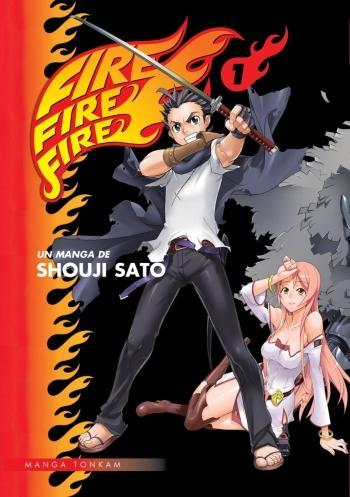 Fire fire fire - Tome 01 - Shouji Sato
