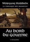 Au bord du gouffre Hohlbein La chronique des immortels tome 1