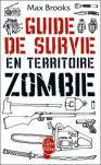Guide de survie en territoire zombie Max Boorks