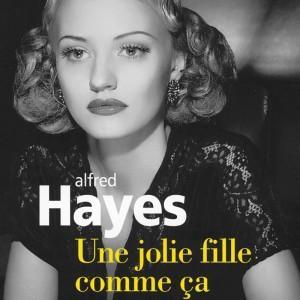 Critique – Une jolie fille comme ça – Alfred Hayes