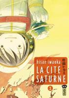 Couverture du premier volume de la série manga La Cité Saturne