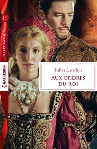 Aux ordres du roi de Juliet Landon