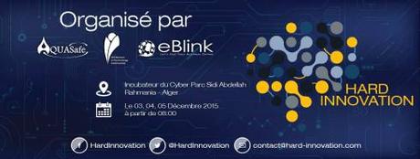L’événement Hard Innovation du 3 au 5 Décembre à Alger