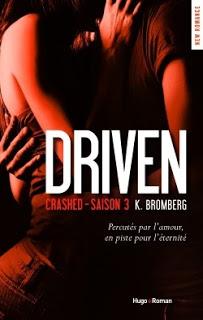 Driven saison 3 : Crashed de K. Bromberg