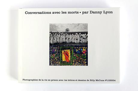 DANNY LYON – CONVERSATIONS AVEC LES MORTS