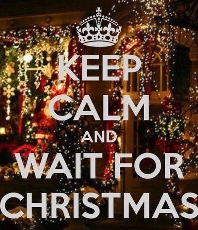 Keep Calm and wait for christmas