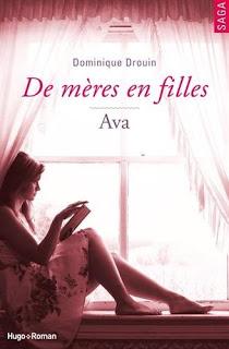 De mères en filles, tome 4 : Ava de Dominique Drouin