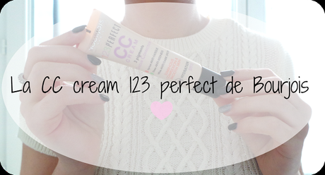 La CC cream 123 perfect de Bourjois