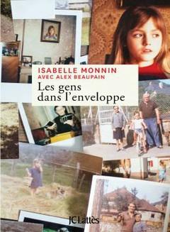 Les gens dans l'enveloppe, le formidable trois en un d'Isabelle Monnin!!