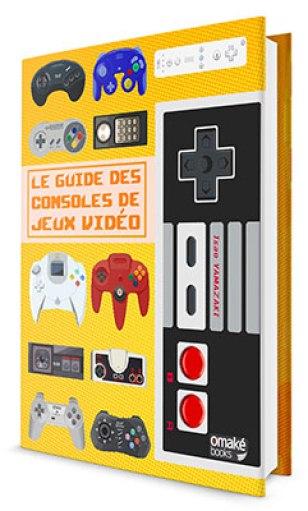  Deux guides pour tout savoir sur les consoles  console livre guide 