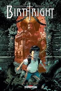 Birthright, un peu de fantasy dans les comics