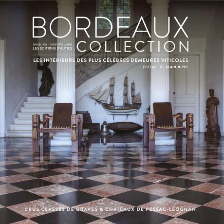 VOIR LE VIN DE L’INTÉRIEUR AVEC BORDEAUX COLLECTION DES ÉDITIONS D’AUTILS