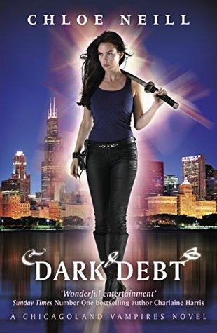 Chicagoland Vampires/Les Vampires de Chicago T.11 : Dark Debt/La Morsure n'est pas une fin - Chloe Neill (VO)