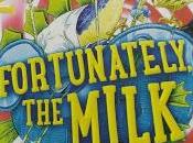 Fortunately, Milk bonheur, lait