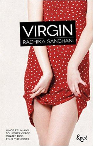 Découvrez le premier chapitre de Virgin de Radhika Sanghani