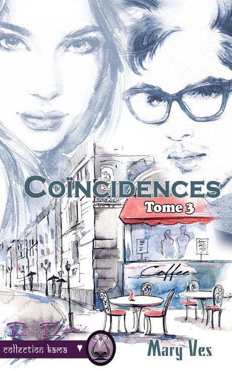 Coincidences - Tome 3 de Mary Ves