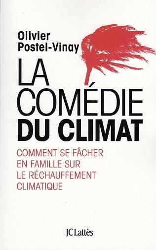 La comédie du climat, d'Olivier Postel-Vinay