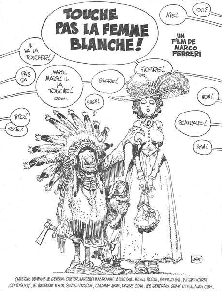 Touche pas la femme blanche !