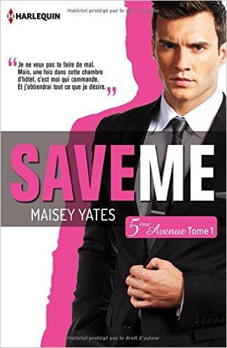 L'amour peut il suffir dans Save Me de Maisey Yates