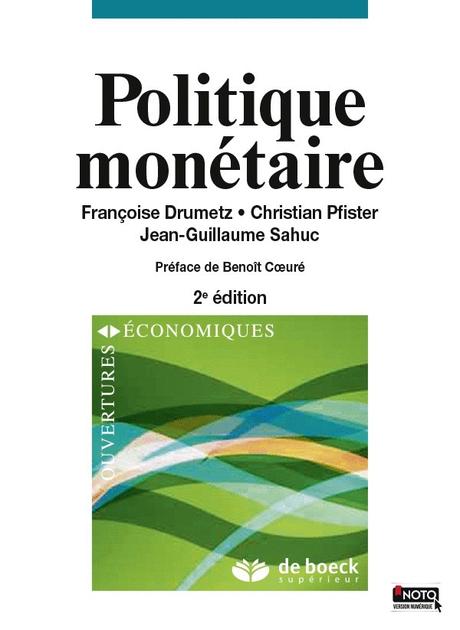 « Politique monétaire » de Françoise Drumetz, Christian Pfister, Jean-Guillaume Sahuc