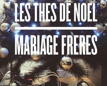 La collection de Noël Mariage Frères