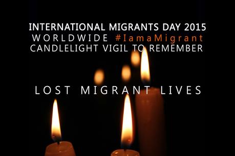 Journée internationale des migrants 2015 : veillée aux chandelles et hashtag #IamaMigrant pour honorer les migrants disparus dans le monde entier 
