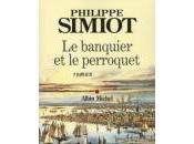 Philippe Simiot banquier perroquet