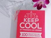 Vendredi Joyeux: Keep Cool prend verre, recettes cocktails pour jeunes mères détresse.
