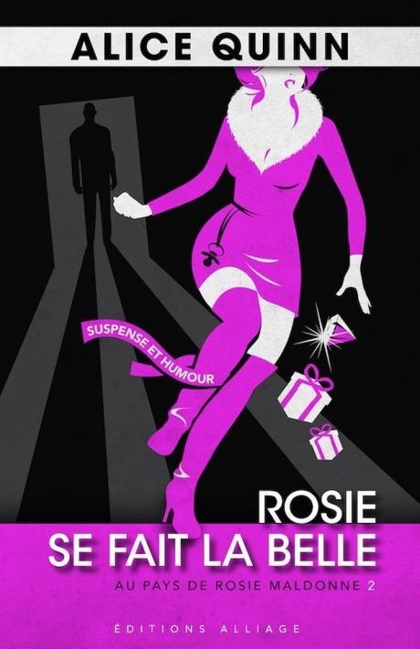 Couverture Au pays de Rosie Maldonne, tome 2 : Rosie se fait la belle