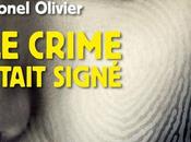 crime était signé Lionel Olivier [Prix Quai Orfèvres 2016]