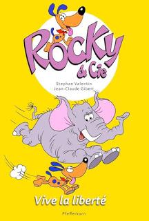 Rocky & Cie Tome 2 - Vive la liberté aux éditions Pfefferkorn