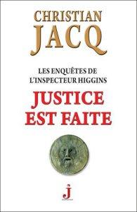 Justice est faite de Christian Jacq justice