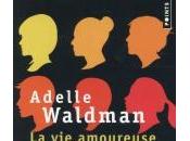 amoureuse Nathaniel Adelle Waldman