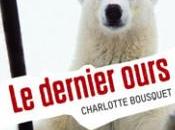 dernier ours, Charlotte Bousquet