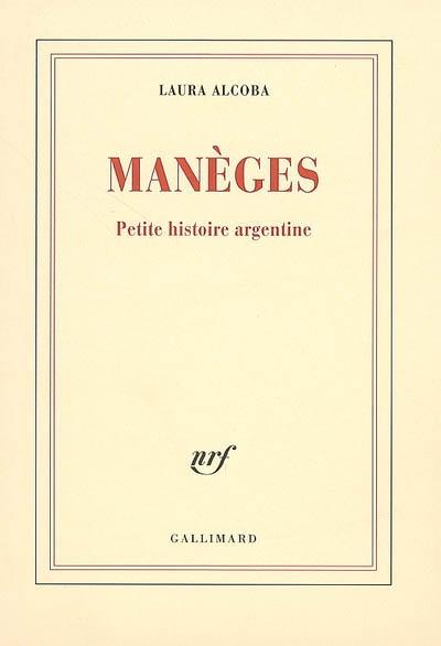 Clara Anahi Teruggi vient d'être retrouvée après 39 ans de recherches incesantes. Laura Alcoba, Manèges, éd. Gallimard + un bonus...