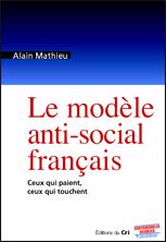 le modele antisocial francais