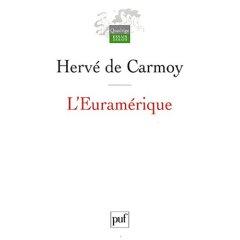 L'Euramérique, Hervé de Carmoy