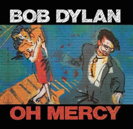 Bob Dylan-Oh Mercy-1989
