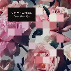 every-open-eye-chvrches