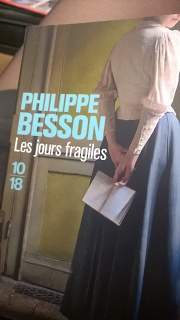 Les jours fragiles de Philippe Besson