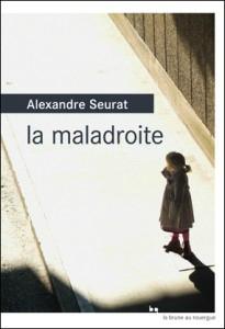 La maladroite d'Alexadre Seurat: un cri vibrant d'émotion.