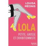 lola - petite, grosse et