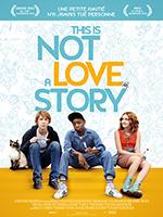 Affiche petite this is not a love story
