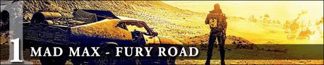Top cinéma 2015 mad max - fury road