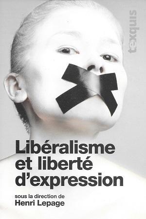 Libéralisme et liberté d'expression (1/2), sous la direction d'Henri Lepage