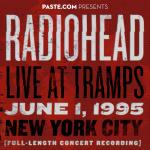 Radiohead {Live At Tramps, New York City}