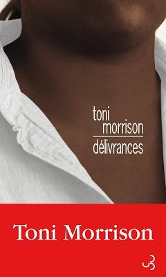 Délivrances Toni Morrison