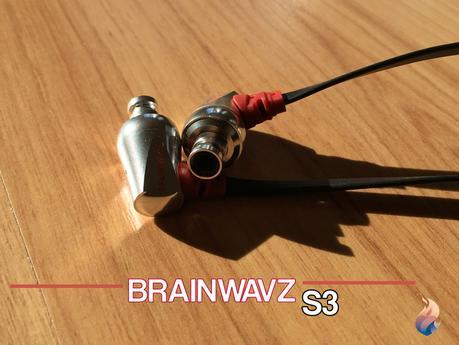 Brainwavz S3: des intra qui ont de la basse!